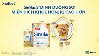 Similac 2 dinh dưỡng 5G hỗ trợ bé phát triển miễn dịch và trí não với nguồn dinh dưỡng khoa học [upl. by Lutim]