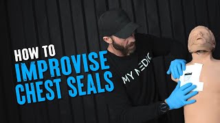 How To Improvise Chest Seals [upl. by Arikehs]