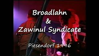 Broadlahn und Zawinul Syndicate Radljodler [upl. by Syxela727]