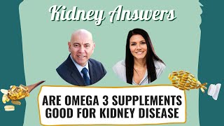 Are Omega3 supplements good for kidney disease [upl. by Eugenia]