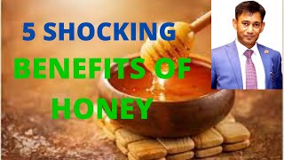 5 Shocking Benefits Of Honey  Dr Biswaroop Roy Choudhury  Rajeev Dixit  6 [upl. by Sivlek565]