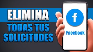 Cómo Eliminar Todas Las Solicitudes Enviadas De Facebook [upl. by Zechariah277]