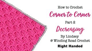 How to Decrease in Corner to Corner Crochet  Right Handed [upl. by Roque131]