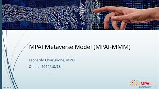 MPAI Metaverse Model MPAI MMM 2024 10 18 [upl. by Nidya]