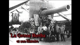 La Grosse Bertha et son histoire [upl. by Nillok459]