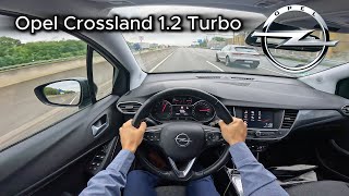 2021 Opel Crossland 12 Turbo 130 hp  POV Test drive On the German Autobahn [upl. by Annoiek]