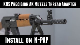 KNS Precision AK Muzzle Adapter [upl. by Pollie915]