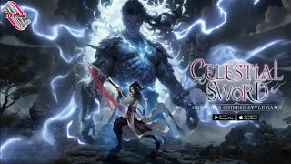 Celestial Sword New Game Gameplay Android APK [upl. by Quackenbush]