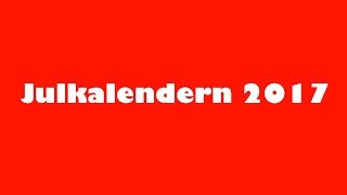 Julkalendern 2017  Avsnitt 1 [upl. by Yelyk]