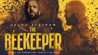 The Beekeeper 2024 Full Movie In English  Jason Statham  The Beekeeper Movie English Review amp Fact [upl. by Melise668]