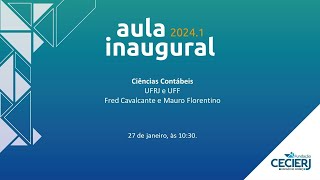 Aula Inaugural Ciências Contábeis UFRJ e UFF 202401 [upl. by Rosalynd]