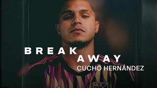 Cucho Hernández The Winning Mentality  Breakaway S2 [upl. by Evot502]