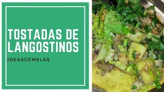 RECETA COMO HACER TOSTADAS DE LANGOSTINOS [upl. by Bernardo]