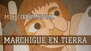 Marchigue en Tierra Microdocumental [upl. by Bonaparte]