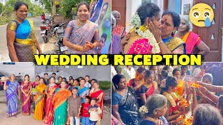 Wedding Reception  பொண்ண அழைச்சிட்டு கிளம்பிட்டோம் Emotional தருணம் 😥 Vinoth Seetha [upl. by Balcer]