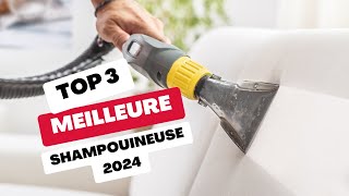 Meilleure Shampouineuse 2024 [upl. by Thordis667]