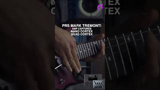 PRS Mark Tremonti Nano Cortex and Quad Cortex amp captures available on liveplayrock nanocortex [upl. by Asirrac]