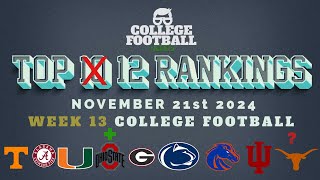 College Football Top 12 Rankings  Week 13  Ohio State 1 [upl. by Durtschi]