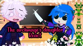 °the archmages daughter react to Maybelle as Ayano aishi°Yunaちゃん° [upl. by Rosario791]