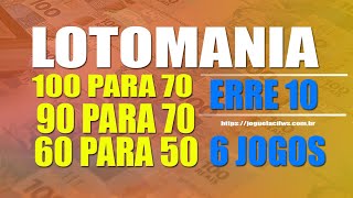 01  LOTOMANIA 100 DEZENAS PARA 70  90 PARA 70 E 60 PARA 50  6 JOGOS WS [upl. by Julis123]