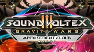 【SOUND VOLTEX III GRAVITY WARS eAMUSEMENT CLOUD】 Title Demo [upl. by Paver802]