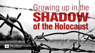 Growing Up in the Shadow of the Holocaust  Holocaust Living History Workshop [upl. by Meridel650]