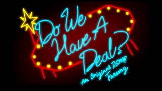 Do We Have a Deal  A Quackity Las Nevadas Song collab w redwiwo DSMP [upl. by Pet]