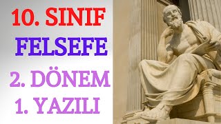 10 Sınıf Felsefe 2 Dönem 1 Yazılı [upl. by Brose]