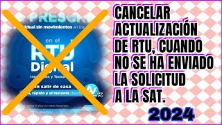 Como Cancelar Solicitud Actualización RTU SAT Guatemala 2024 [upl. by Leakim]