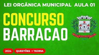 Concurso Público Barracão RS Lei Orgânica Municipal Aula 01 2024 [upl. by Osmen]