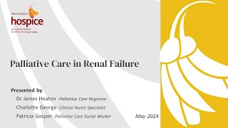 HWA Webinar Palliative Care in Renal Failure [upl. by Annaiek583]