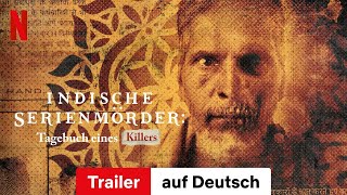 Indische Serienmörder Tagebuch eines Killers Staffel 1  Trailer auf Deutsch  Netflix [upl. by Leonelle]