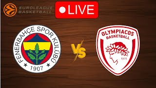 🔴 Live Fenerbahce vs Olympiakos  EuroLeague 20242025  Live Play by Play Scoreboard [upl. by Sukin103]