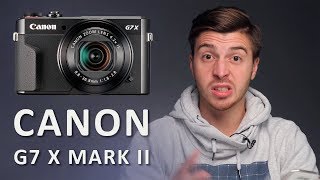 Canon G7 X Mark II  ЛУЧШАЯ КАМЕРА для фотографапутешественника [upl. by Eustashe388]