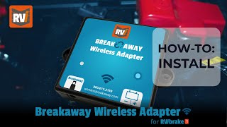 RVi HowTo Breakaway Wireless Adapter for RVibrake3 Installation and Pairing [upl. by Airres]