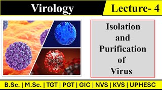 Isolation and Purification of Viruses  Virology  Lecture4  SK Sir [upl. by Reames]