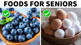 These 7 Foods Should Be on Every Seniors Plate [upl. by Nosemaj]