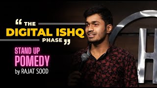 Digital Ishq  Love Story of 21st Century  Stand up Pomedy by Rajat Sood [upl. by Eicam]