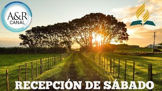 🔴Recepción De Sábado  SERVICIO DE FELIZ SÁBADO 🙏  IGLESIA ADVENTISTA NOCHE DE ORACIÓN Y ALABANZAS [upl. by Etnovahs]