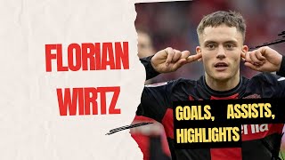 Florian Wirtz Goals Assists amp Highlights [upl. by Dranoc]