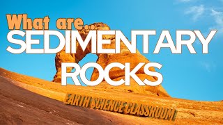 What Are Sedimentary Rocks [upl. by Culbert]