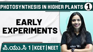 PHOTOSYNTHESIS IN HIGHER PLANTS  01  Early Experiments  Botany  PUC 1  KCET  NEET [upl. by Odrude230]