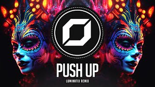 PSYTRANCE ◉ Creeds  Push Up Luminatix Remix [upl. by Cogswell]