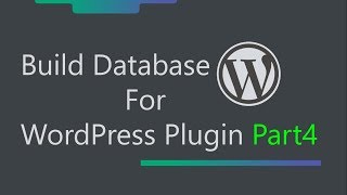 WordPress Plugin Development  How to display data from the database in tables  Part 4 [upl. by Eltsyek]