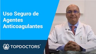 Uso Seguro de Agentes Anticoagulantes [upl. by Shel]