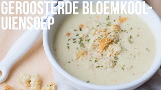 RECEPT Geroosterde bloemkooluiensoep  OhMyFoodness [upl. by Shayna]