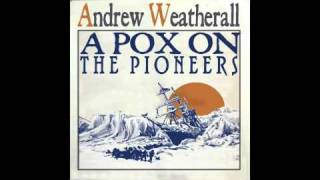 Andrew Weatherall  A Pox On The Pioneers [upl. by Haneeja143]