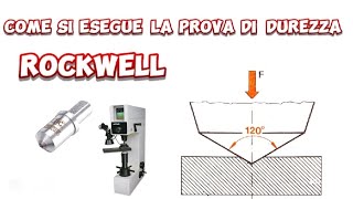 come si esegue la prova di durezza Rockwell meccanicando [upl. by Teodor]