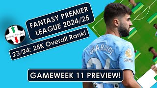 FPL 2425  Gameweek 11 Preview  Still in the top 4  Fantasy Premier League Tips [upl. by Ardella378]