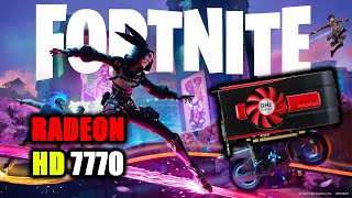 quotFORTNITEquot ON RADEON HD 7770 1GB DDR5  Core i5 2nd Gen [upl. by Stearns]